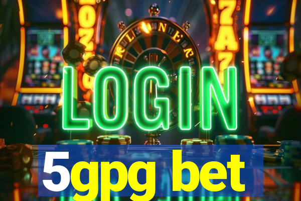 5gpg bet