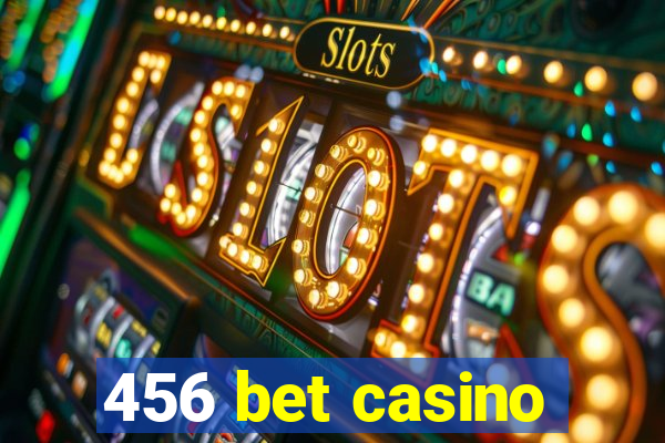 456 bet casino