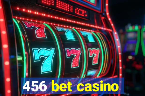 456 bet casino