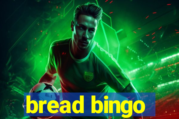 bread bingo