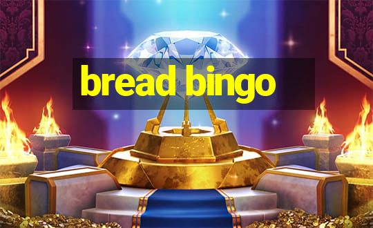 bread bingo