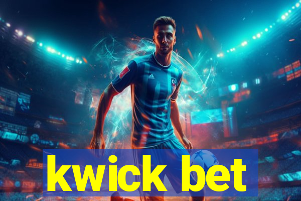 kwick bet