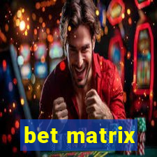 bet matrix