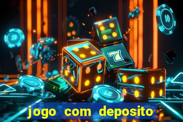 jogo com deposito minimo de 1 real