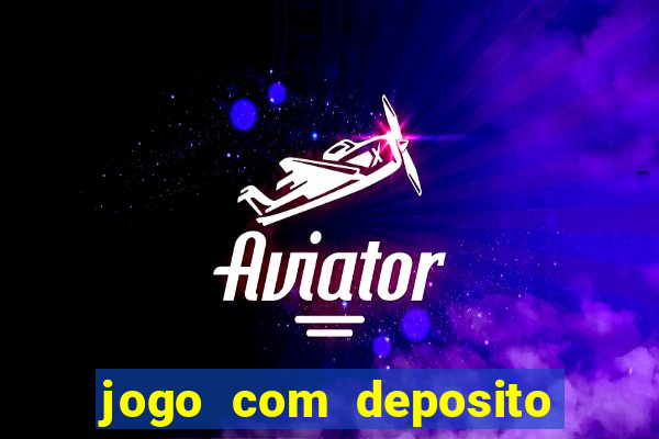 jogo com deposito minimo de 1 real