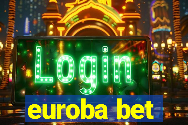 euroba bet