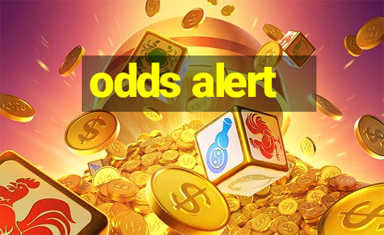 odds alert