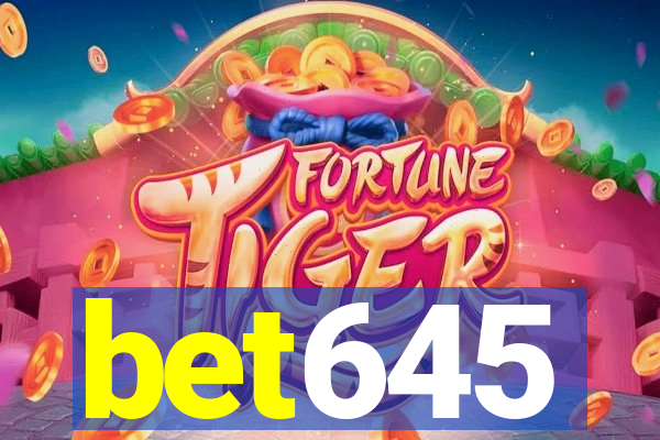 bet645