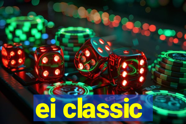 ei classic