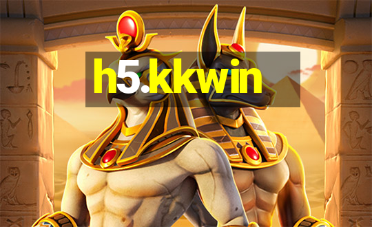 h5.kkwin