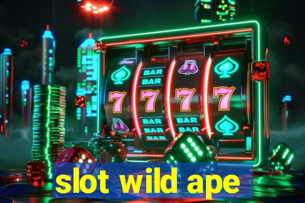 slot wild ape