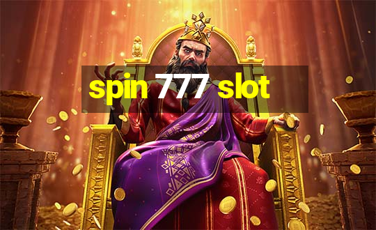 spin 777 slot