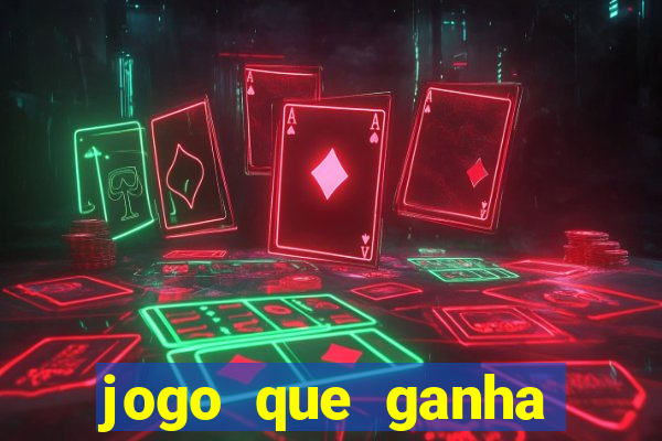 jogo que ganha dinheiro de verdade sem depositar