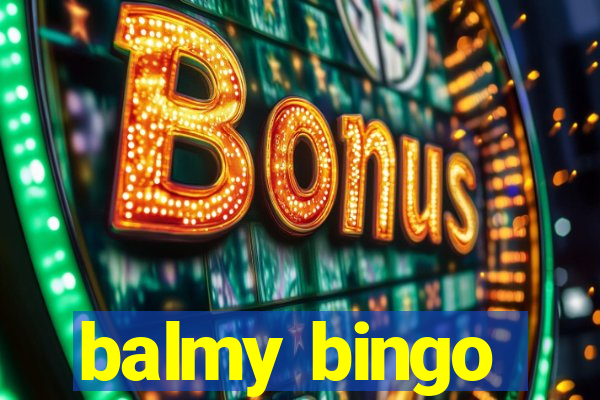 balmy bingo