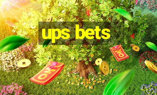 ups bets