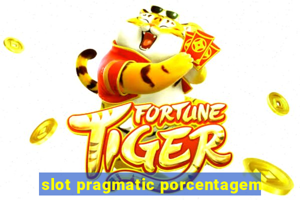 slot pragmatic porcentagem