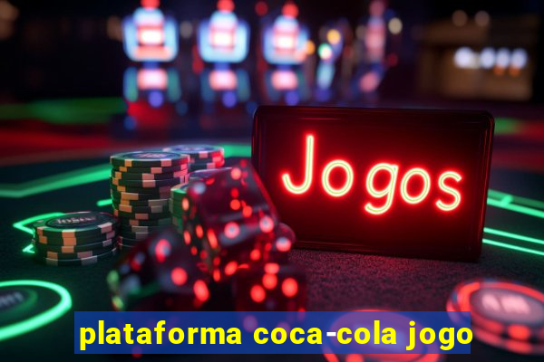 plataforma coca-cola jogo