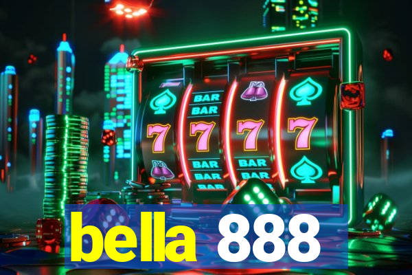 bella 888