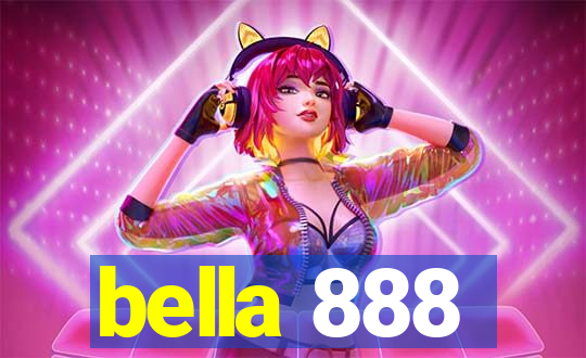 bella 888