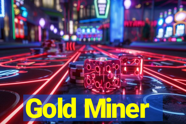 Gold Miner