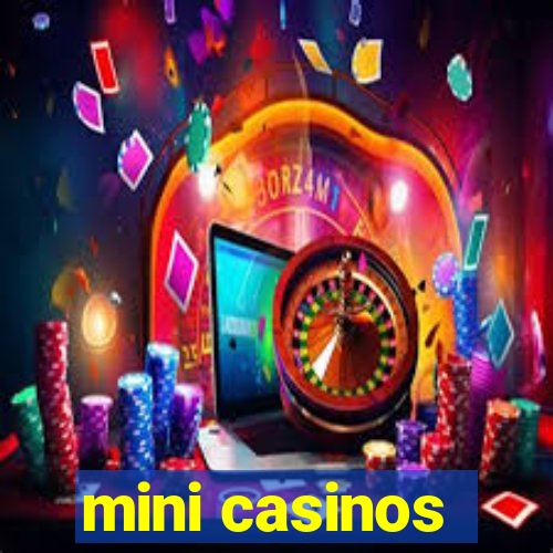 mini casinos