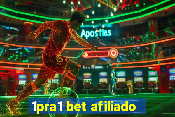 1pra1 bet afiliado