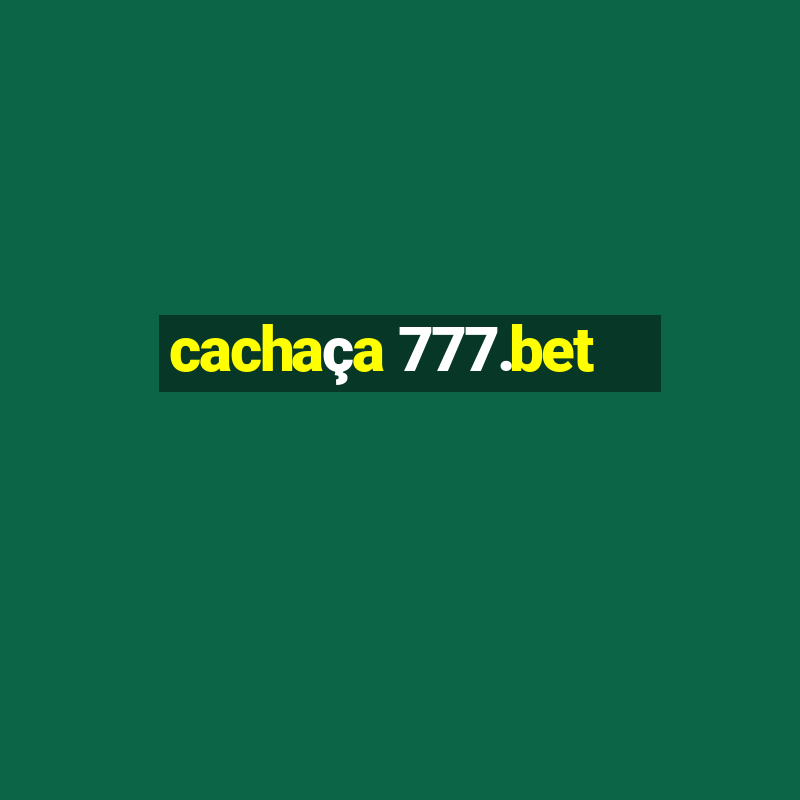 cachaça 777.bet