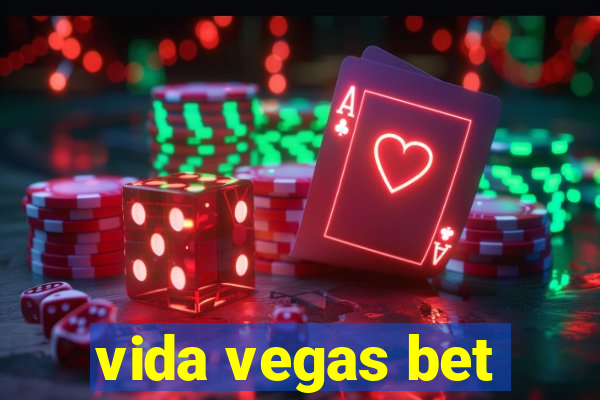 vida vegas bet