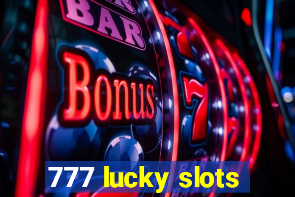 777 lucky slots