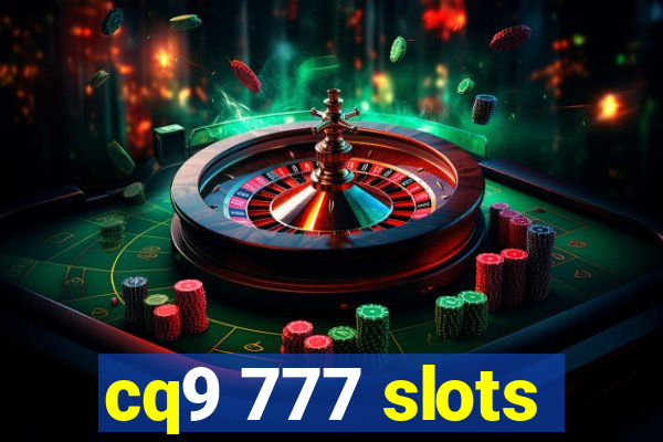 cq9 777 slots