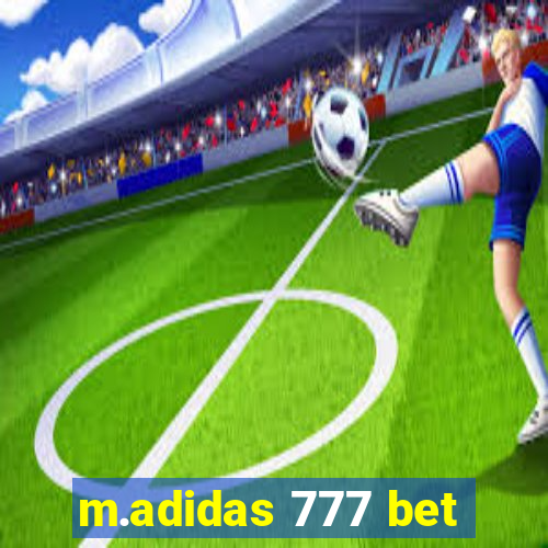 m.adidas 777 bet