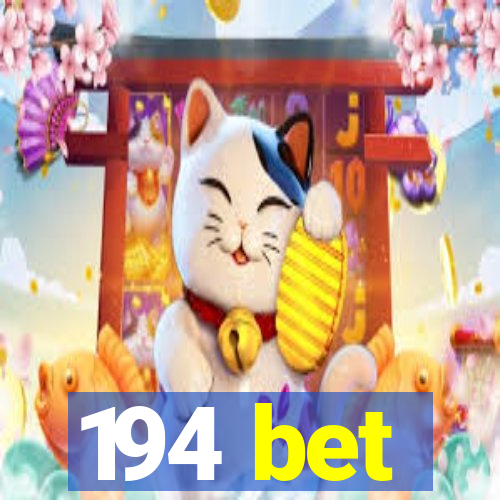 194 bet