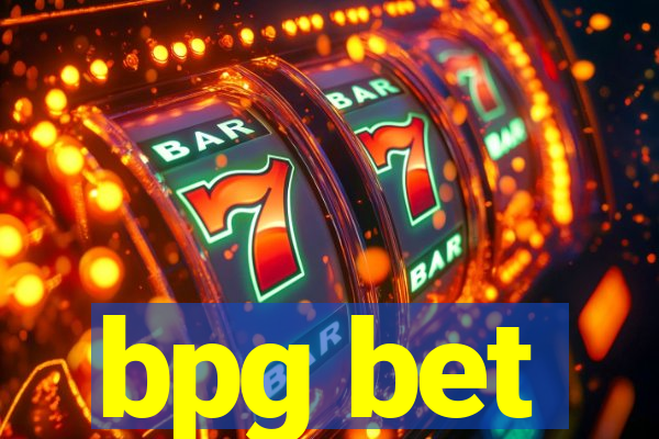 bpg bet