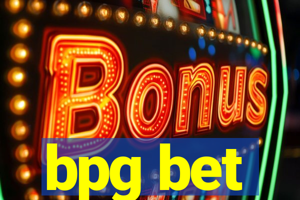 bpg bet