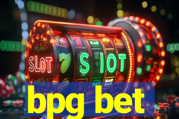 bpg bet