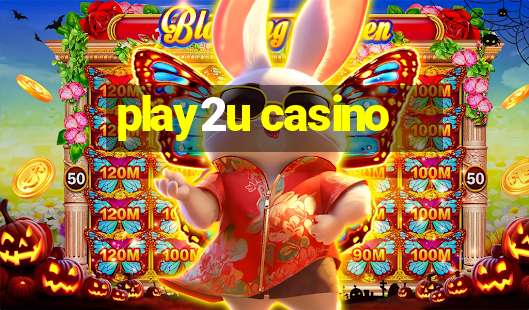 play2u casino