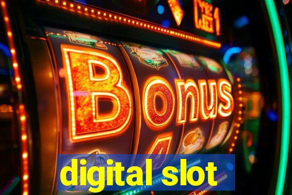 digital slot