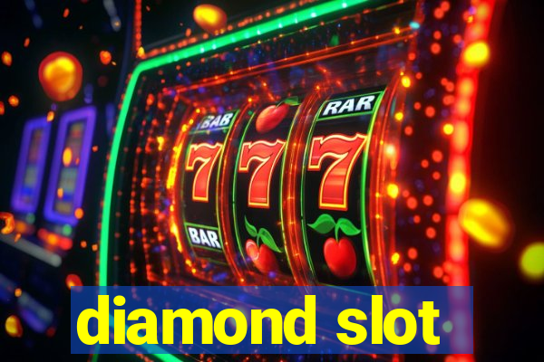 diamond slot