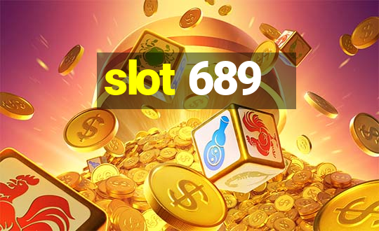 slot 689