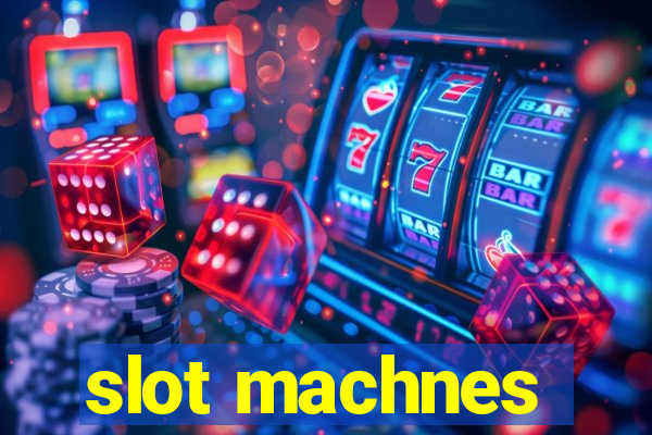 slot machnes