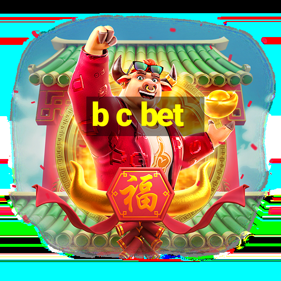 b c bet