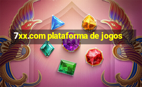 7xx.com plataforma de jogos