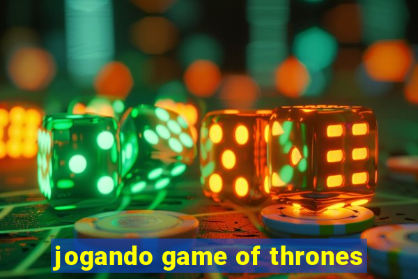 jogando game of thrones