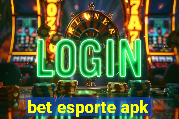 bet esporte apk