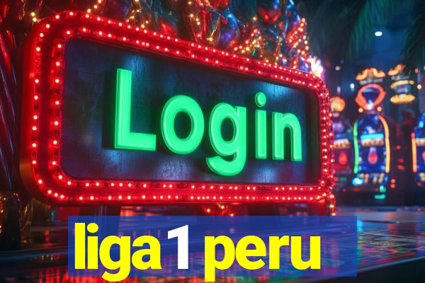 liga1 peru