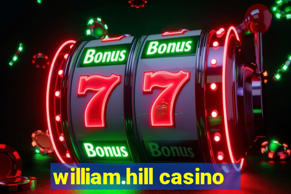 william.hill casino