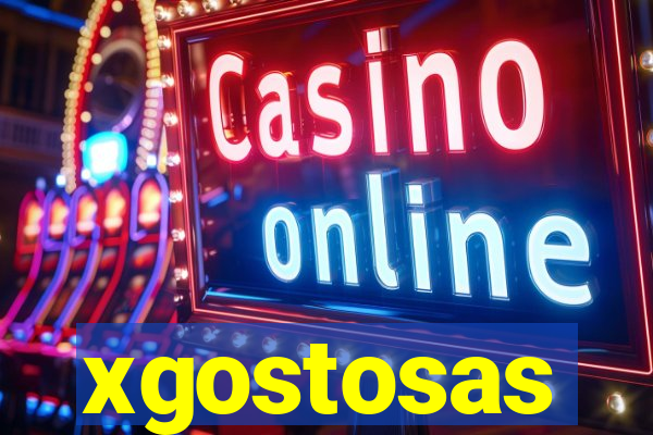 xgostosas