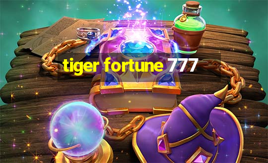 tiger fortune 777