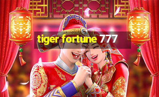 tiger fortune 777