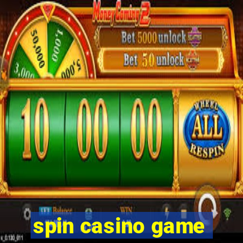 spin casino game